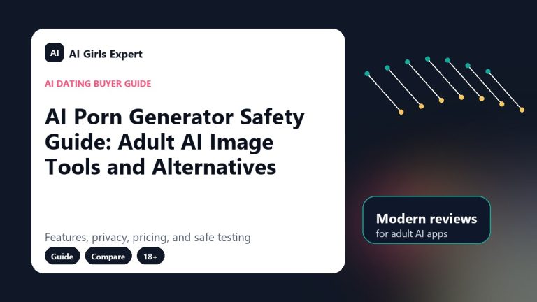 AI Porn Generator Safety Guide: Adult AI Image Tools and Alternatives
