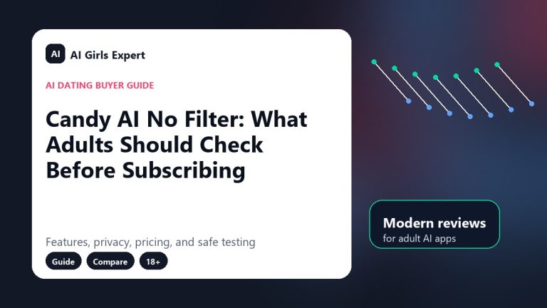 Candy AI No Filter: What Adults Should Check Before Subscribing