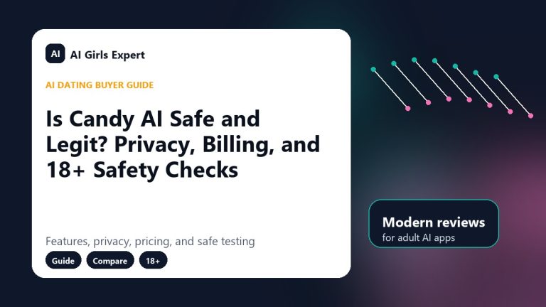 Is Candy AI Safe and Legit? Privacy, Billing, and 18+ Safety Checks
