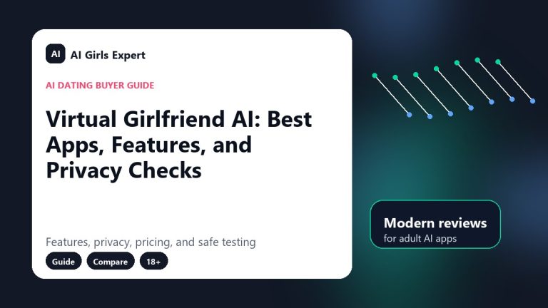 Virtual Girlfriend AI: Best Apps, Features, and Privacy Checks